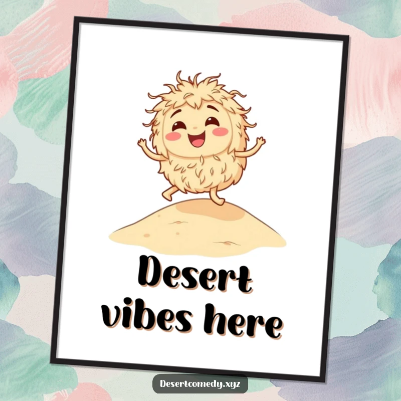 Funny digital art print of a smiling tumbleweed energetically bouncing on a sandy dune, capturing the essence of desert joy.
