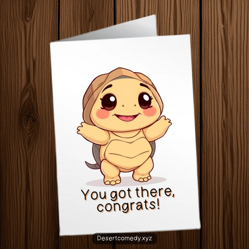 Funny Free Printable Congratulations Card: A smiling desert tortoise dances awkwardly, celebrating a big achievement.
